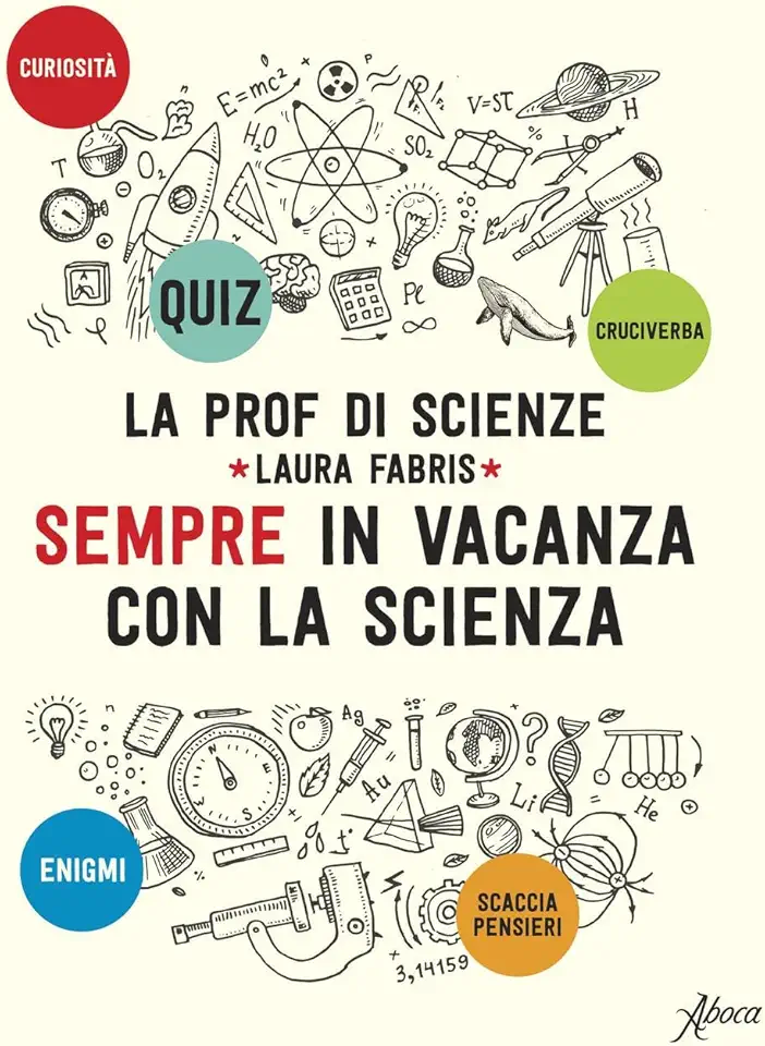 Sempre in vacanza con la scienza