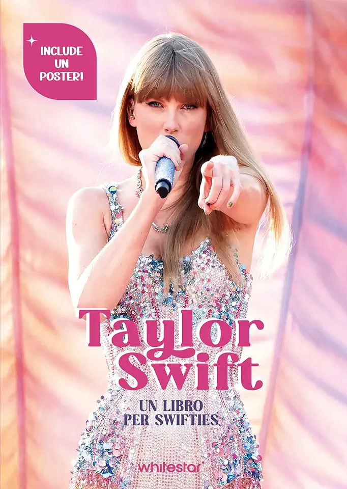 Taylor Swift. Un libro per swifties. Ediz. a colori. Con Poster